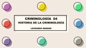 Cual Es La Historia De La Criminologia