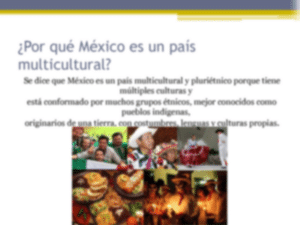 Por Que Se Dice Que Mexico Es Un Pais Multicultural
